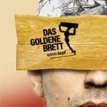 Vorschaubild: Das Goldene Brett 2026 - Gesicht mit goldenem Brett vor dem Kopf, Sujet mit Störer